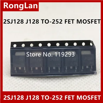 2SJ128 J128 TO-252 FET MOSFET-5 шт./лот