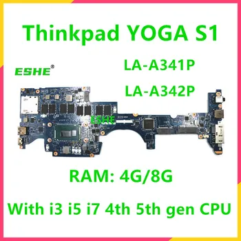 LA-A341P LA-A342P Для Lenovo Thinkpad Yoga S1 Yoga 12 Материнская плата ноутбука С процессором i3 i5 i7 4-го 5-го поколения 4G 8G RAM 00HT169 00HW081