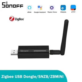 SONOFF ZBDongle-Plus USB-ключ 3.0 Универсального шлюза ZigBee Через ZHA или Zigbee2MQTT С поддержкой SONOFF ZBMINI S26ZBR2 SNZB